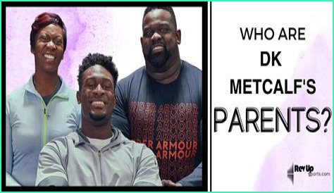 D.K. Metcalf Facts; Age, Girlfriend, Parents, Siblings, Height, Weight